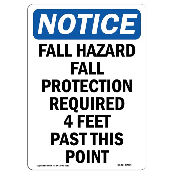 OSHA Sign, Fall Hazard Fall Protection Required, 18in X 12in Rigid Plastic, 12" W, 18" H, Portrait